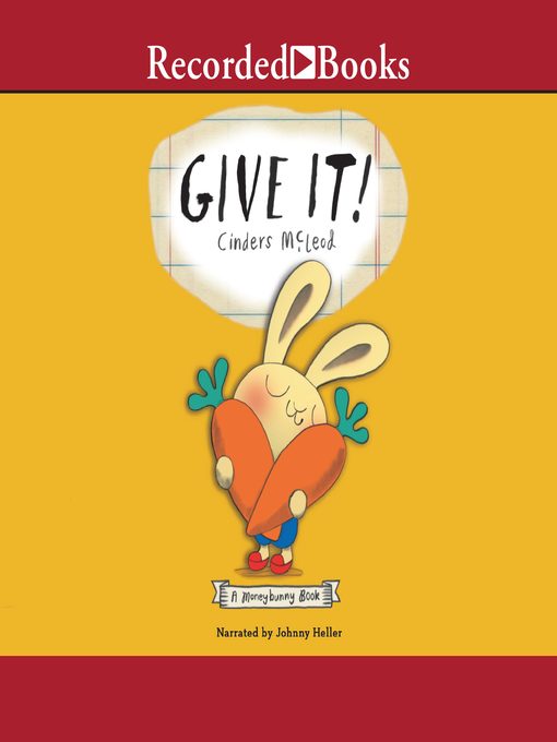 Title details for Give It! by Cinders McLeod - Available